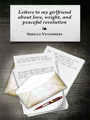 cover image of Letters to My Girlfriend About Love, Weight, and Peaceful Revolution